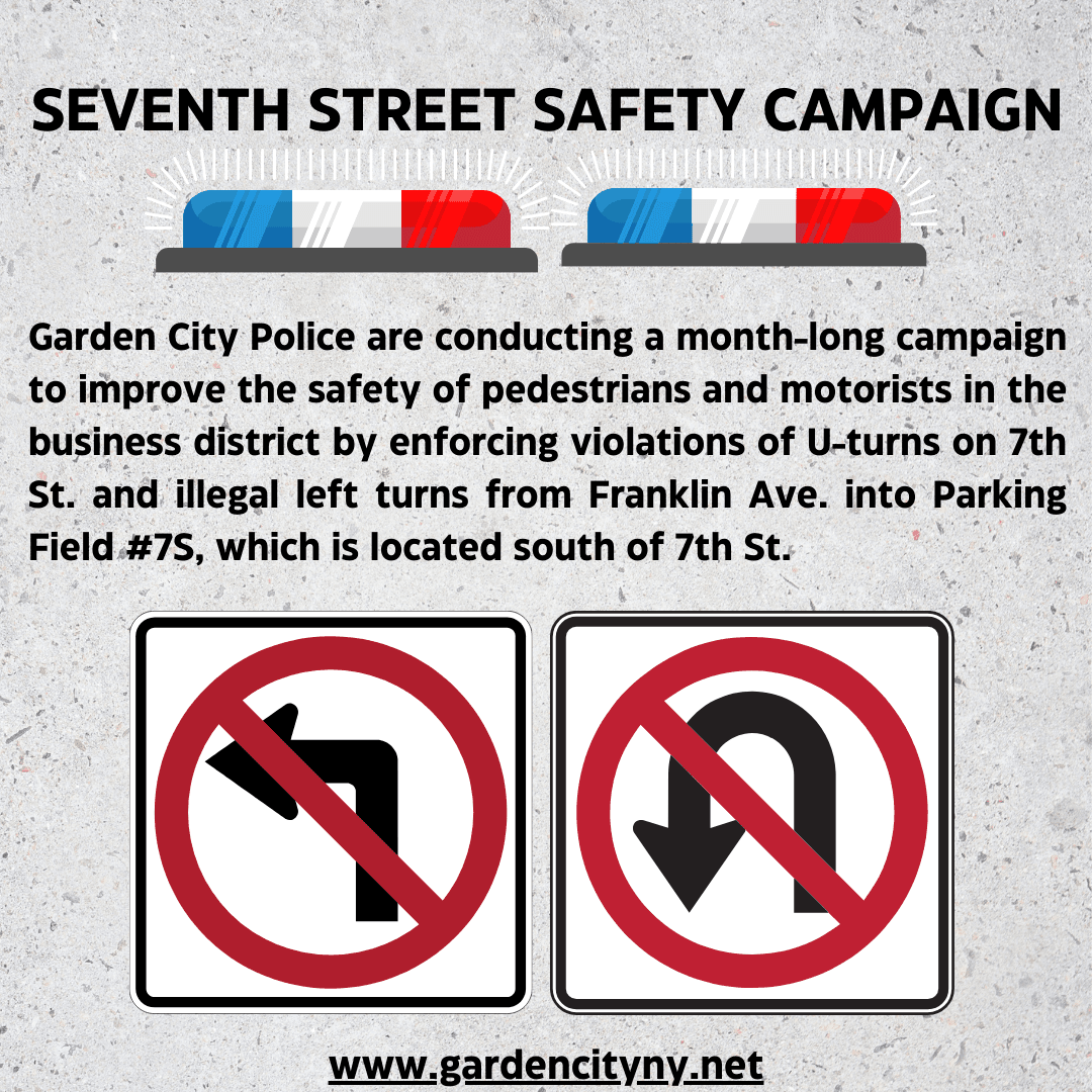 Garden City Police are kicking off a month-long safety campaign on Seventh Street.